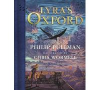 Philip Pullman His Dark Materials: Lyra's Oxford, Gift Editio (Copertina rigida)