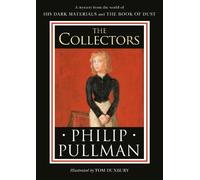 Philip Pullman His Dark Materials: The Collectors (Copertina rigida)