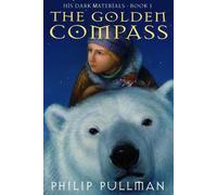 Philip Pullman His Dark Materials: The Golden Compass (Book 1 (Copertina rigida)
