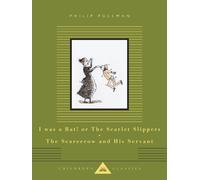 Philip Pullman I Was a Rat or The Scarlet Slippers; The Scar (Copertina rigida)