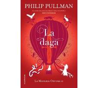 Philip Pullman La daga/ The Subtle Knife (Copertina rigida)