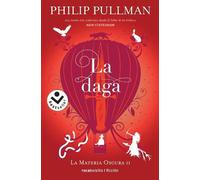 Philip Pullman La daga / The Subtle Knife (Tascabile)