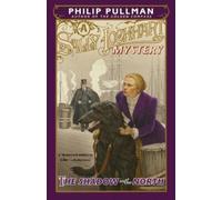 Philip Pullman Shadow in the North: A Sally Lockhart Mystery (Tascabile)