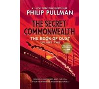 Philip Pullman The Book of Dust: The Secret Commonwealth (Book of Du (Tascabile)