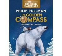 Philip Pullman The Golden Compass Graphic Novel, Complete Edition (Tascabile)