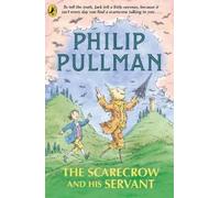 Philip Pullman The Scarecrow and His Servant (Tascabile)