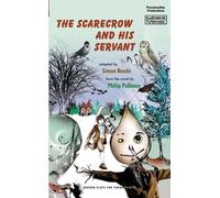 Philip Pullman The Scarecrow and His Servant (Tascabile) Oberon Modern Plays