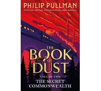 Philip Pullman The Secret Commonwealth: The Book of Dust Volume Two (Tascabile)