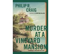 Philip R. Craig Murder at a Vineyard Mansion (Tascabile)