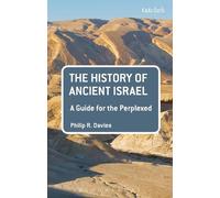 Philip R. Davie The History of Ancient Israel: A Guide for the Perpl (Tascabile)