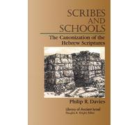 Philip R. Davies Scribes and Schools (Tascabile) Library of Ancient Israel