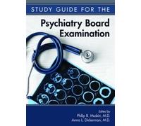 Philip R. Muskin Study Guide for the Psychiatry Board Examination (Tascabile)