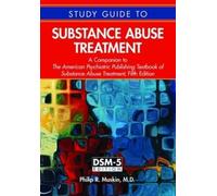 Philip R. Muskin Study Guide to Substance Abuse Treatment (Tascabile)