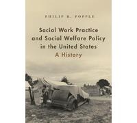 Philip R. Poppl Social Work Practice and Social Welfare Policy in th (Tascabile)