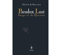 Philip R. Wallace Paradox Lost (Tascabile)