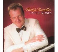 Philip Randles - Paper Roses
