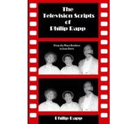 Philip Rapp The Television Scripts of Philip Rapp (Tascabile)