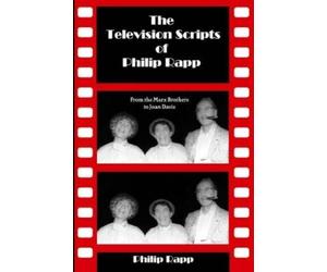Philip Rapp The Television Scripts of Philip Rapp (Tascabile)