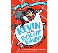 Philip Reeve Kevin and the Biscuit Bandit: A Roly-Poly Flying Pony A (Tascabile)