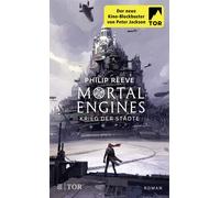 Philip Reeve Nadine Püschel Gesine Mortal Engines - Krieg der Städt (Tascabile)