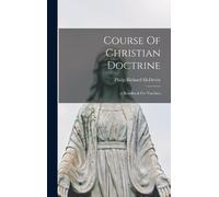 Philip Richard McDevitt Course Of Christian Doctrine (Copertina rigida)