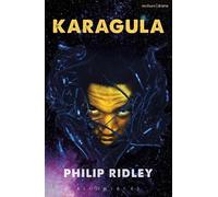 Philip Ridley Karagula (Tascabile) Modern Plays