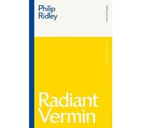 Philip Ridley Radiant Vermin (Tascabile) Modern Classics