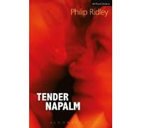Philip Ridley Tender Napalm (Tascabile) Modern Plays