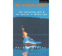 Philip Ridley The American Dreams (Tascabile) Modern Plays