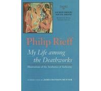 Philip Rieff Sacred Order/social Order V. 1; My Life Among th (Copertina rigida)