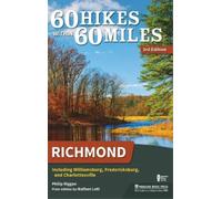 Philip Riggan 60 Hikes Within 60 Miles: Richmond (Copertina rigida)