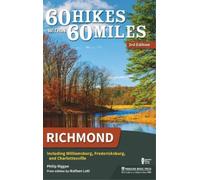 Philip Riggan 60 Hikes Within 60 Miles: Richmond (Copertina rigida)