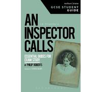 Philip Roberts An Inspector Calls GCSE Student Guide (Tascabile)