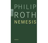 Philip Roth Dirk van Gunsteren Nemesis (Tascabile)