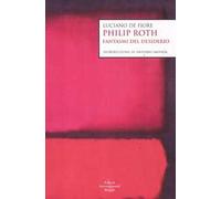 Philip Roth. Fantasmi del desiderio