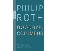 Philip Roth Herta H Goodbye, Columbus: Ein Kurzroman und fünf Stor (Tascabile)