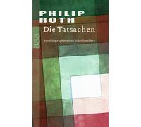 Philip Roth Jörg Trob Die Tatsachen: Autobiographie eines Schriftste (Tascabile)