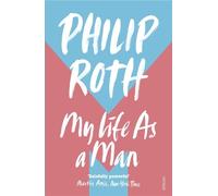 Philip Roth My Life as a Man (Tascabile)
