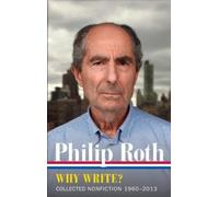 Philip Roth Philip Roth: Why Write? Collected Nonfiction 1960 (Copertina rigida)