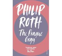Philip Roth The Prague Orgy (Tascabile)