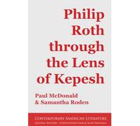 Philip Roth through the Lens of Kepesh