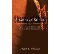 Philip S. Johnston Shades of Sheol (Tascabile)