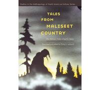 Philip S. LeSourd Tales from Maliseet Country (Tascabile)
