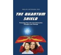 Philip S Petersen The Quantum Shield (Copertina rigida)