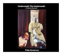 Philip Sanderson Underneath the Underneath: A Vienna Souvenir (CD) Album