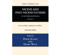 Philip Schaff H A Select Library of the Nicene and Post-Nicen (Copertina rigida)