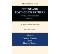 Philip Schaff H A Select Library of the Nicene and Post-Nicen (Copertina rigida)