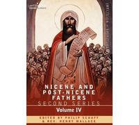 Philip Schaff Nicene and Post-Nicene Fathers (Copertina rigida)
