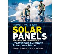 Philip Schmidt Joseph Burdick Install Your Own Solar Panels (Tascabile)