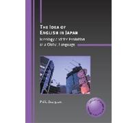 Philip Seargeant The Idea of English in Japan (Tascabile)